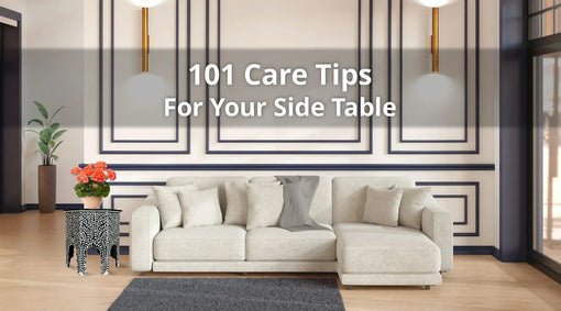 How To Care For A Bone Inlay Round Side Table?