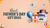 Personalized Father’s Day Gifts To Treasure Forever