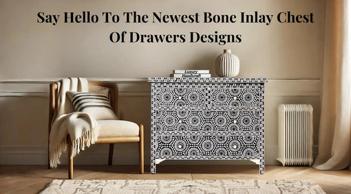 Bone Inlay Chest Of Drawers: The New Australian Favorite