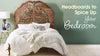 Unique Headboard Ideas to Spruce Up Your Bedroom
