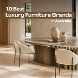 Luxury Furniture Brands in Australia