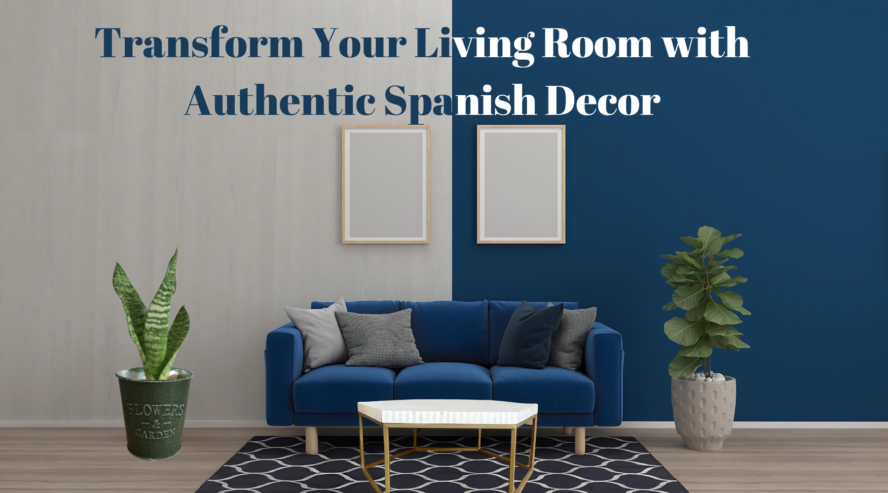 Uncover The Top 5 Spanish Decor Living Room Ideas – Luxury Handicraft