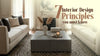 Interior Design Principles: 7 Golden Rules for Home Decor