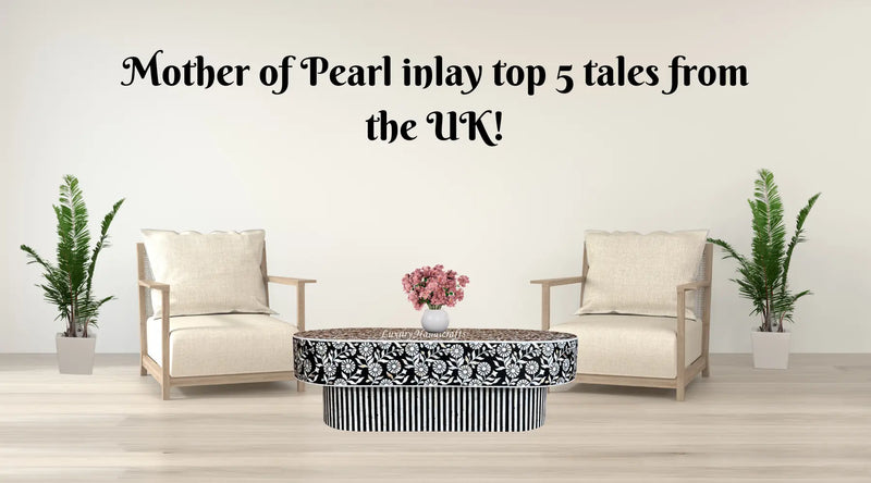 5 Best Home Furniture Tales Straight from the UK