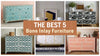 Best 5 Bone Inlay Furniture