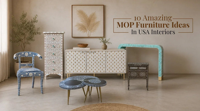 10 Mother of Pearl Inlay Furniture Ideas In USA