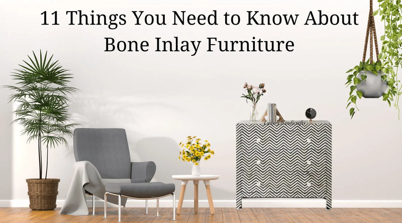 11 Things You Need to Know About Bone Inlay Furniture