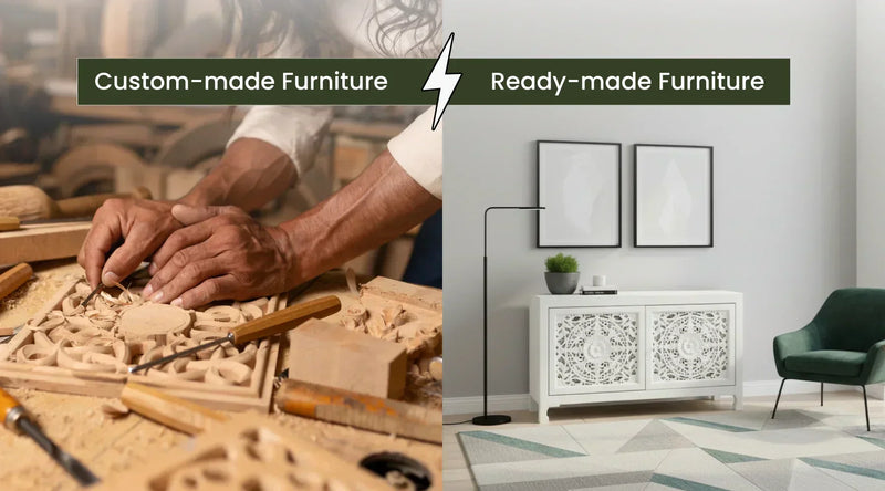 Custom-made Furniture vs Ready-made Furniture – Which is Right for Your Luxury Home?