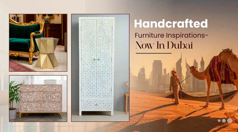 Where to Get Handcrafted Interior Furniture in Dubai?