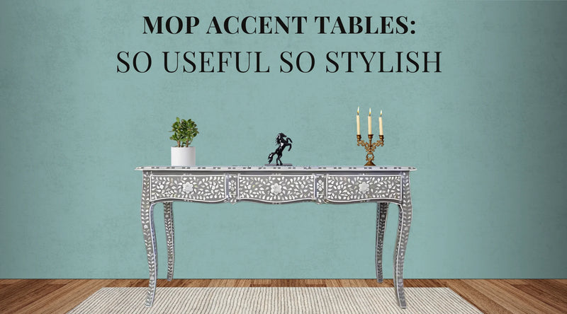 Versatility In Mother of Pearl Accent Table Designs Explained