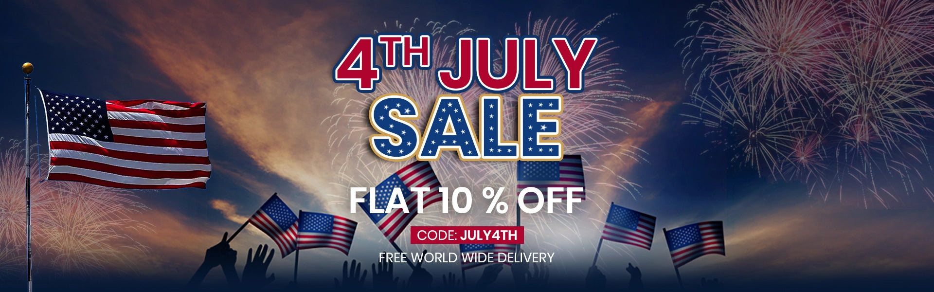 4TH July Sale 